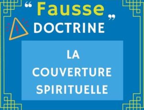 Fausse doctrine: la couverture spirituelle.